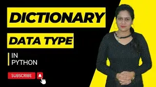 DICTIONARY DATA TYPE IN PYTHON  || PYTHON FOR BEGINNERS