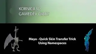 Maya - Quick Skin Transfer Trick Using Namespaces