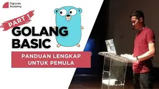 Golang Basic Part 1: Fundamental Wajib Tahu untuk Pemula