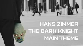 The Dark Knight Soundtrack | Main Theme | 