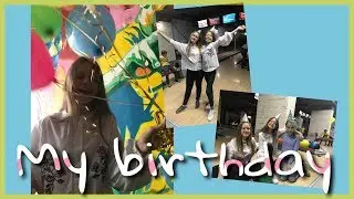 VLOG: Мой день рождения!