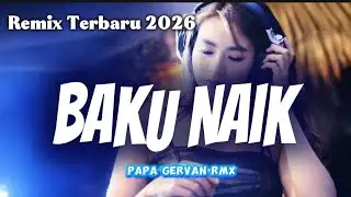 🌴 Lagu Acara Terbaru 2026 🌴 | BAKU NAIK | PAPA GERVAN RMX