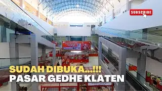 SUDA DIBUKA ‼️ Update Terbaru Pasar Gedhe Klaten | Walking Around
