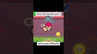 Guess the brawler (part 3)