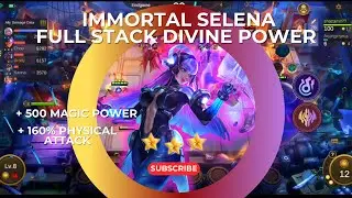Immortal Selena Full Stack Divine Power | Magic Chess Gameplay