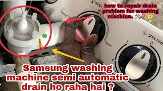 How to repair drain problem for washing machine semi automatic samsung 🛠❓🤔 !