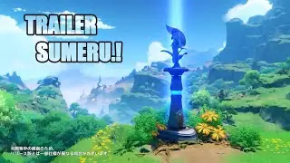 Sumeru Trailer - Genshin Impact 2.8