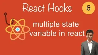 lecture 6 - create multiple state variable in react