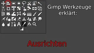 Gimp Werkzeug Ausrichten