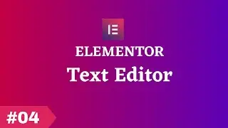 How To Use the Text Widget in Elementor ( FREE) -Elementor Tutorial 2023