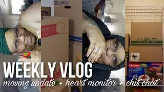 Weekly Vlog: Moving Update + Heart Monitor + Chit Chat | IAMYVETTERENEE