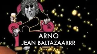 Arno & Beverly Jo Scott - Jean Baltazaarrr (Clip Officiel)