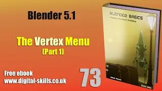 Blender 5.1 for Beginners: The Vertex Menu (Part 1)