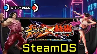 Street Fighter x Tekken - Hugo and Poison - SteamOS - Steam Deck OLED / Steam Deck LCD