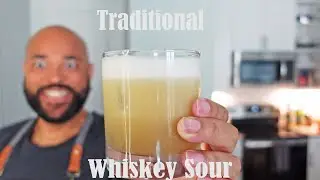 Best Whiskey Sour Recipe | How to Make a Traditional Whiskey Sour