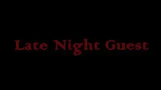 Late Night Guest-A Student Short Film