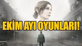 EKİM AYINDA ÇIKACAK 11 OYUN!