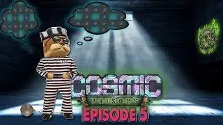Cosmic Prisons VS Episode 5 setting up gens