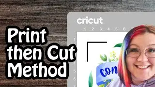 New Beta Print Then Cut Method | Cricut Print then Cut