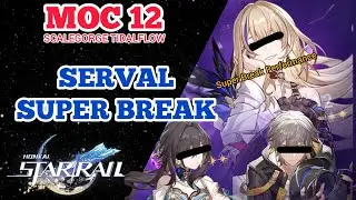 [HONKAI STAR RAIL] MOC 12 Serval Super Break Scalegorge Tidalflow