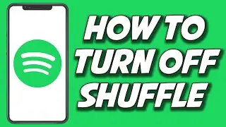 How To Turn Off Shuffle On Spotify 2023 (STEP BY STEP)