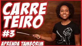 Aprenda Tamborim - CARRETEIRO #3