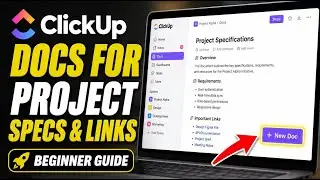 How to setup ClickUp docs for project specs and links - Beginner Guide