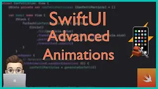 Advanced SwiftUI Animations (2025)