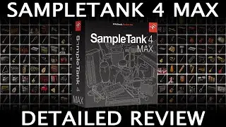 SampleTank 4 MAX Review