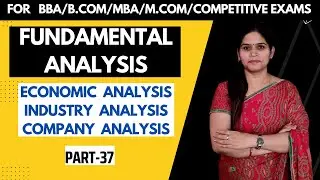 Fundamental Analysis | Security Analysis in SAPM | Technical Analysis | MBA | BBA | B.Com |