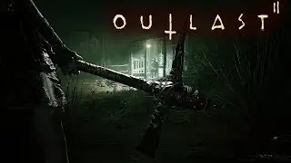 долбаные секты Outlast II