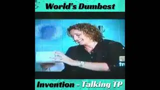 World's Dumbest Invention - Talking TP