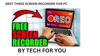 BEST THREE SCREEN RECORDING APPS