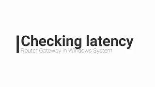 How To Check Latency of Gateway of Router | Networking Basics | Windows System