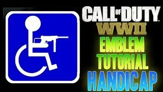 Handicap - Call of Duty COD WW2 WWII ( EASY ) Emblem Tutorial