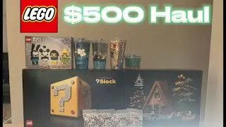 Lego Store $500 haul!