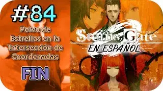Steins;Gate 0 - Español - Parte #84 FIN - Epílogo: PEIC - Gameplay silencioso (Guía PC)