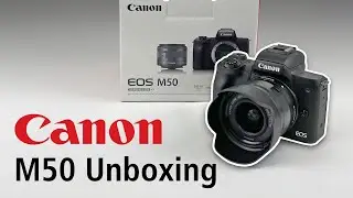 Canon EOS M50 Mirrorless Camera Unboxing