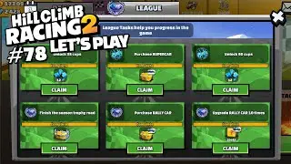 🤩Collecting League Tasks Rewards! HCR2 Let's Play EP78