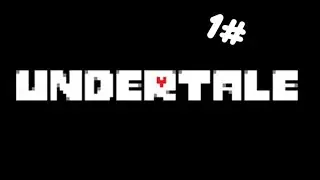 Undertale stream 1#