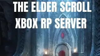 The Elder Scroll XBOX RP SERVER (CONAN EXILES)