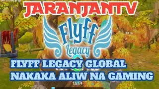 flyff legacy global#jaranjantv