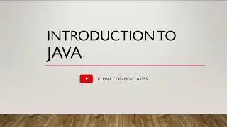 Introduction to Java