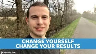 Changing Yourself from the Inside Out