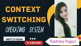 9. Context Switching in operating system ||  context switching in Hindi