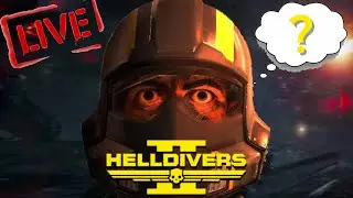 🔴 LIVE - HELLDIVERS 2 - DID I LEAVE THE OVEN ON?!?!