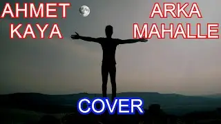 Bahtiyar - Arka Mahalle Cover (Ahmet KAYA)
