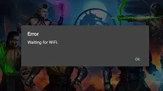 Mortal Kombat Mobile Error For Waiting for Wifi Fix
