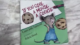 If you give a mouse a cookie | read aloud kids book with Mr.Kruz 