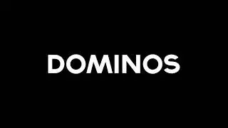 DOMINOS